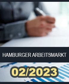 Hamburger Arbeitsmarkt im Februar 2023